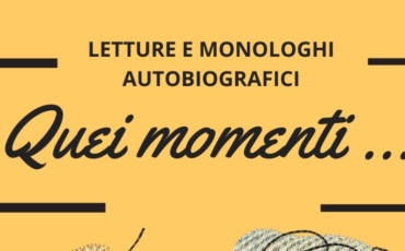 Quei momenti… – Letture autobiografiche